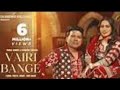Reaction On Vairi Bange Song By Balkar Ankhila Manjinder Gulshan Noor Reactions