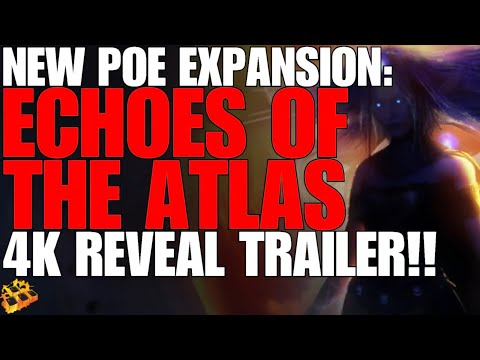 PATH OF EXILE DROPS ECHOES OF THE ATLAS EXPANSION!! 4K REVEAL TRAILER!! RITUAL LEAGUE COMING!!