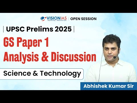 UPSC Prelims 2025 | GS Paper 1 | Analysis Discussion I Science & Technology