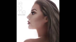 Natasha Fisher - Lie To Me (feat. Nimkii)