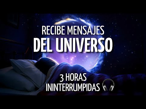 🎧3 Horas ININTERRUMPIDAS de MEDITACIONES para RECIBIR MENSAJES del UNIVERSO y CONECTAR con la FUENTE