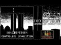 DECEPTION - CONTROLLED DEMOLITION [DEBUT SINGLE] (HARSH NOISE WALL)