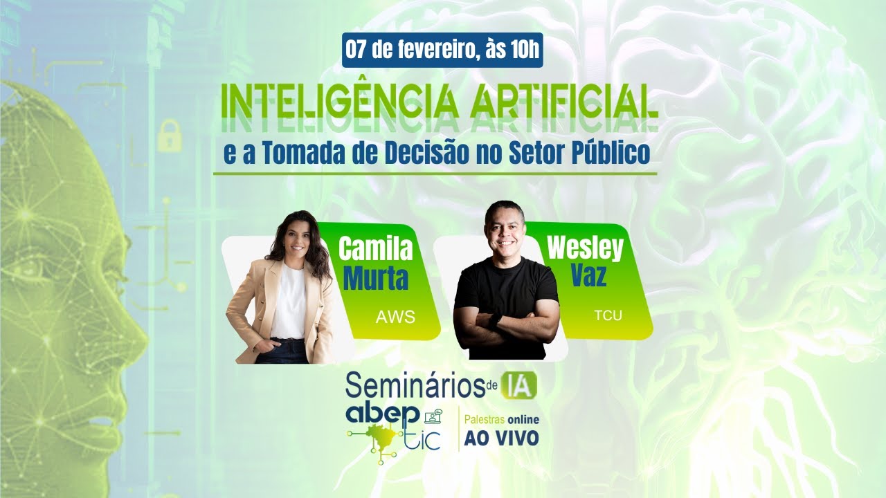 IA e a Tomada de Decisão no Setor Público - 07 de fevereiro de 2025, às 10h