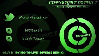 Olly B - Dying To Live (Diverse Remix)