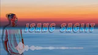 Isang Saglit-Future Thug ft. Skusta Clee &amp; Leslie