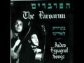 The Parvarim - KI ESHMERA SHABAT and DROR ...