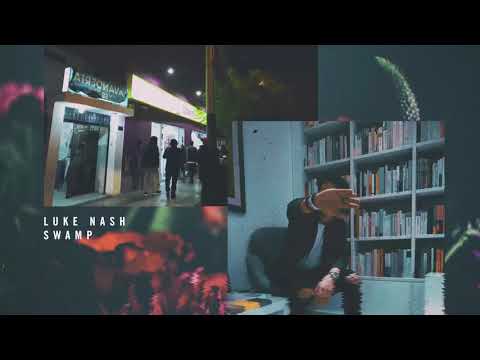 Luke Nash - SWAMP