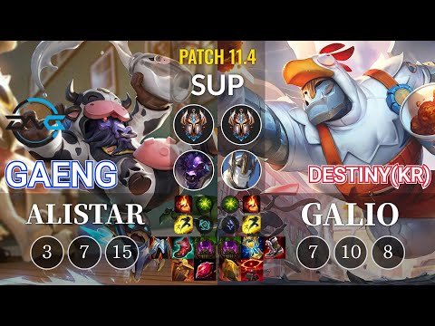 DFM Gaeng Alistar vs Destiny(KR) Galio Sup - KR Patch 11.4