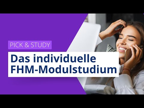 Das Modulstudium mit Teilnahmebescheinigung 🎓 – Pick & Study an der FHM