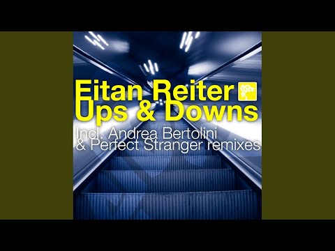 Ups & Downs Perfect Stranger Re Edit