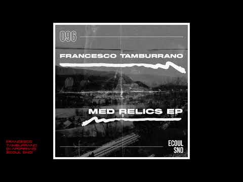 Francesco Tamburrano - 01 Aporrhais [ECOUL SND]