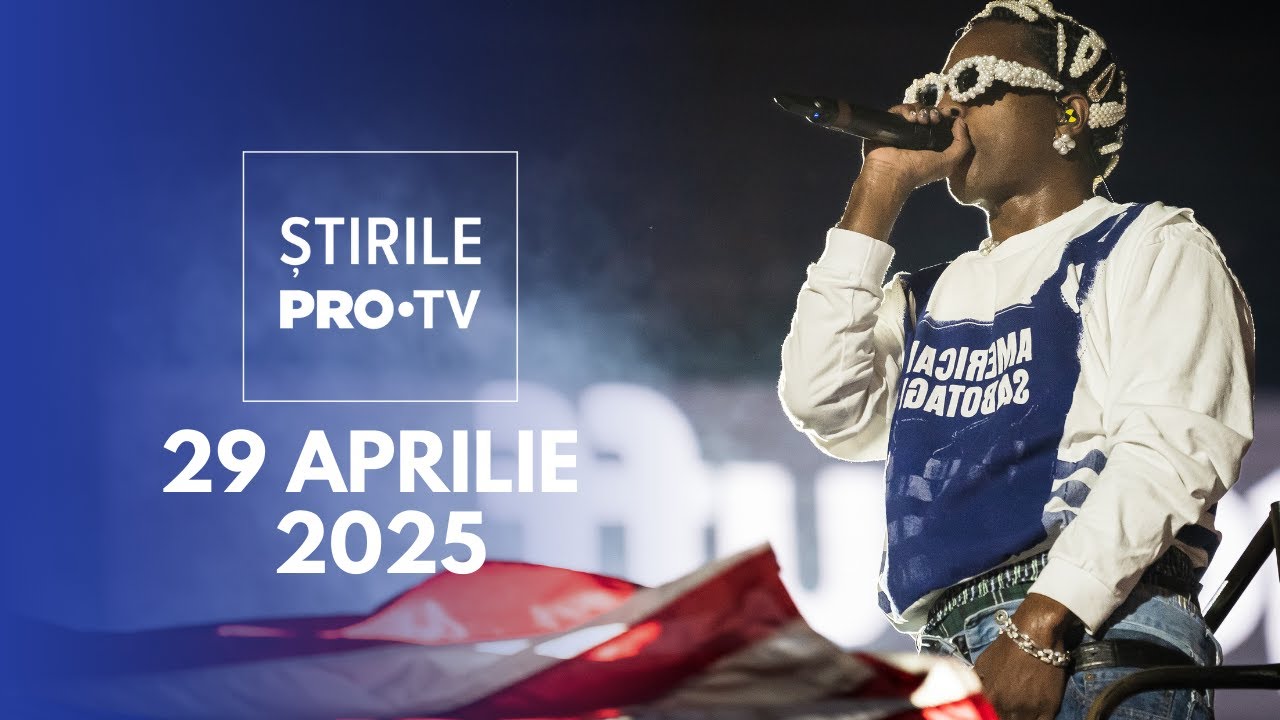 Știrile PRO TV - 29 Aprilie 2025 | A$AP Rocky vine în România