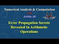 Error Propagation Secrets In Arithmetic Operations Revealed