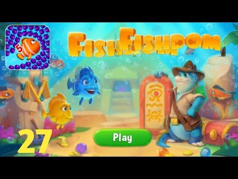 Fishdom : Gameplay ( Android iOS) Level - 27 amazing