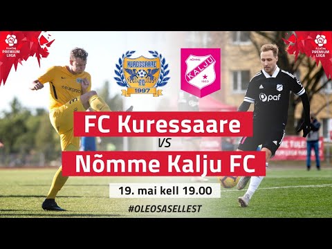 PREMIUM LIIGA 2. voor  19.05.2020: FC KURESSAARE - NÕMME KALJU FC