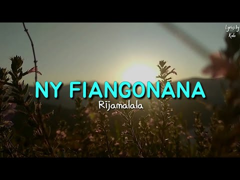 NY FIANGONANA - Rijamalala (Lyrics)