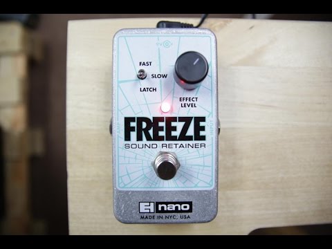 GIG SAVER Electro Harmonix FREEZE [Channel Trailer]