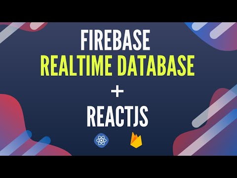 React Firebase Realtime Database Tutorial