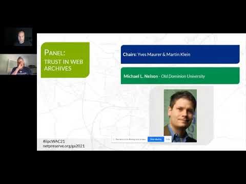IIPC WAC2021: SESSION 19: Trust in web archive panel