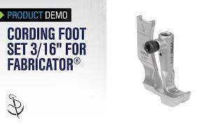 Cording Foot Set 3/16" for Sailrite® Fabricator®