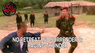 No Retreat No Surrender 2: Raging Thunder  English