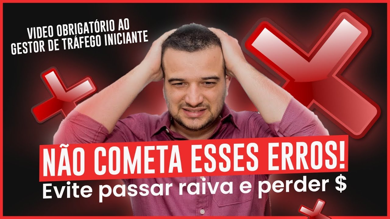 10 Erros que Você Não Pode Fazer na Gestão de Tráfego | Gestão de Tráfego para Iniciantes