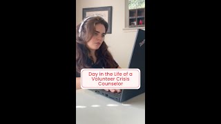 Day in the Life of a Volunteer Crisis Counselor