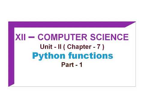 12th Computer Science Unit 2 Chapter 7 Python Function Part 1