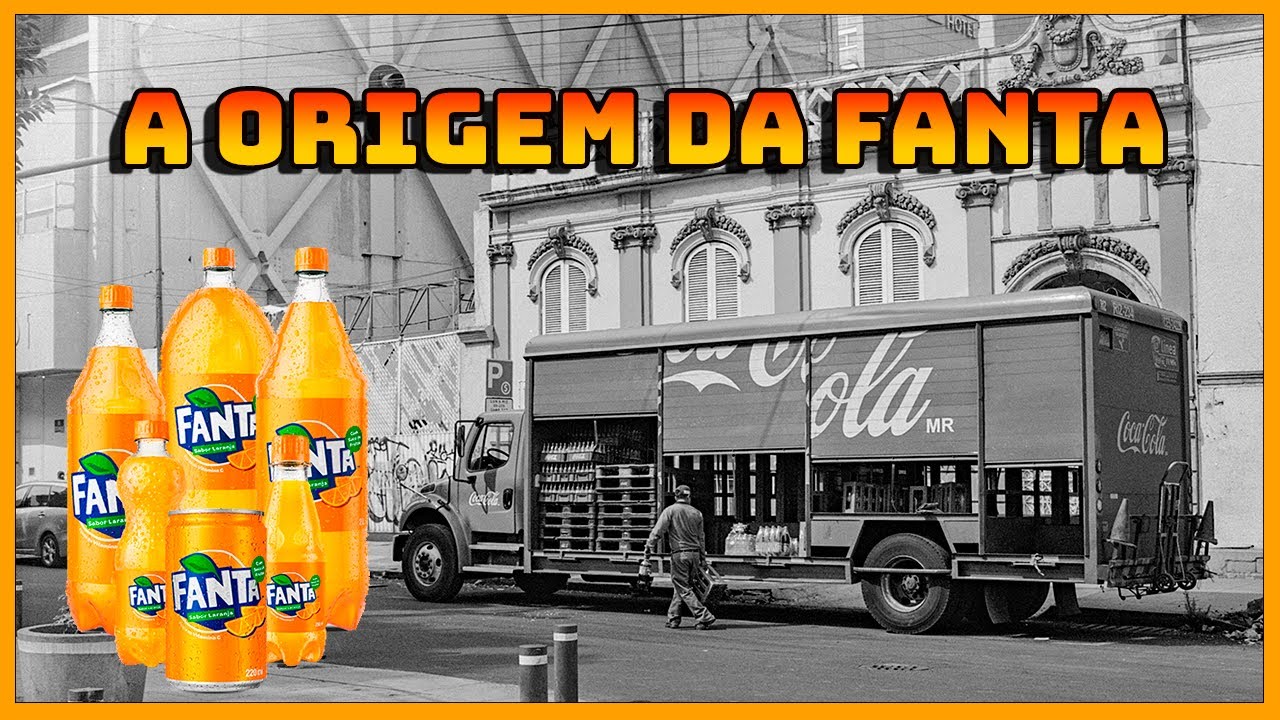 A origem da Fanta - Curiosidades Históricas