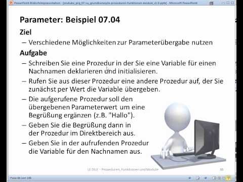 PRG07SU06 Programmierung Funktionen, Prozeduren, Module: Parameterübergabe