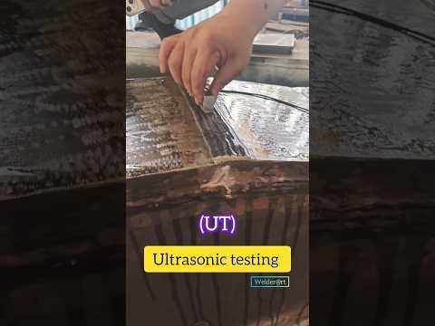 ultrasonic testing (UT) #UT #ultrasonic #youtubeshorts  #shorts