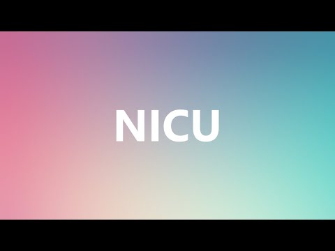 NICU - Medical Meaning and Pronunciation