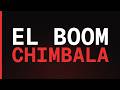 Chimbala - El Boom (Letra)