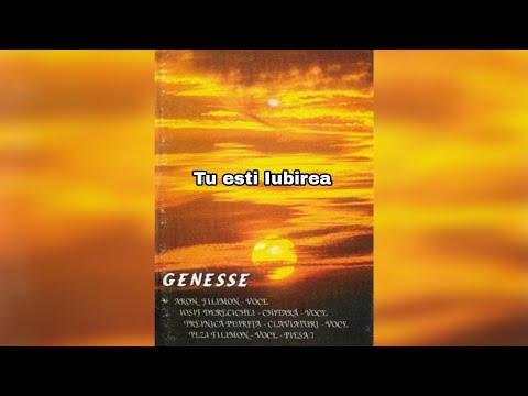 Genesse - Tu esti Iubirea (Stau și privesc ochii adânci)