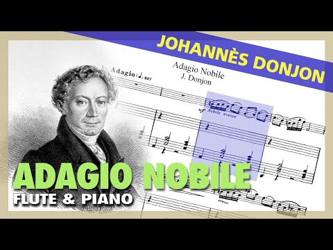 🎼J. DONJON - Adagio Nobile [for FLUTE and PIANO] - (Sheet Music Scrolling)