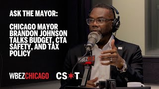 Ask the Mayor: Chicago Mayor Brandon Johnson talks budget, CTA safety, and tax policy