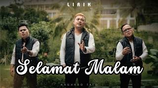Download lagu Arghado Trio - Selamat Malam | VIDEO LIRIK mp3