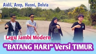 Download lagu BATANG HARI ' TIMUR' LAGU JAMBI MODREN  Oleh Aidil arep Husni delvi undhari mp3