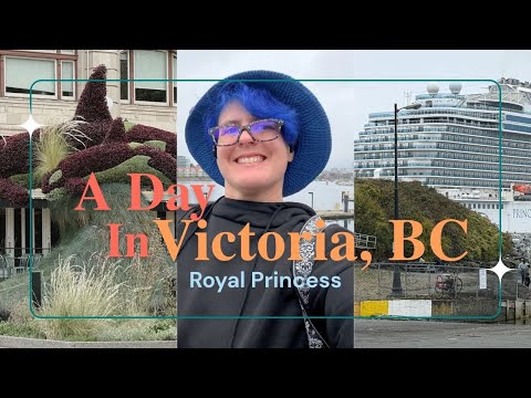 Thumbnail for Victoria, BC Port Day Vlog | My Royal Princess Solo Cruise
