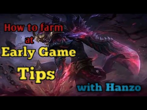 How to Farm at Early Game Tips with Hanzo