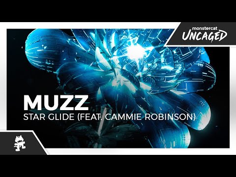 MUZZ - Star Glide (feat. Cammie Robinson) [Monstercat Official Music Video]