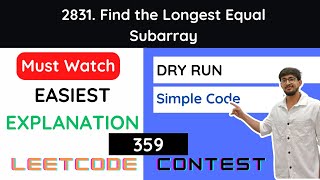Leetcode 2831 Find the Longest Equal Subarray | Hindi