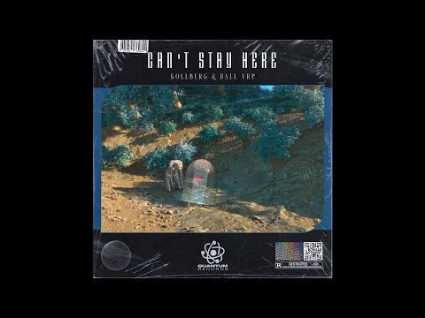 Kollberg & Ball VRP - Can't Stay Here (Extended Mix)