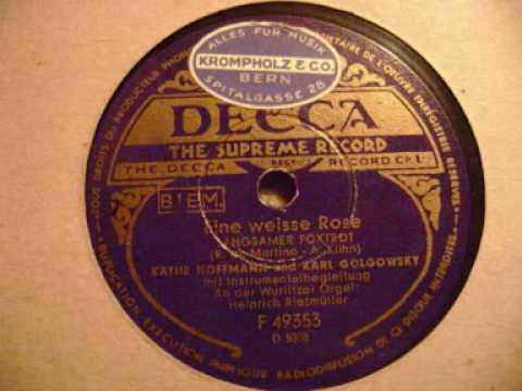 Käthe Hoffmann und Karl Golgowsky - Eine weisse Rose.wmv