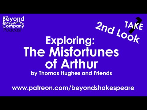 The Misfortunes of Arthur (Certain Devices and Shows Presented to Her Majesty) (Beyond Shakespeare, webcam, 2021)