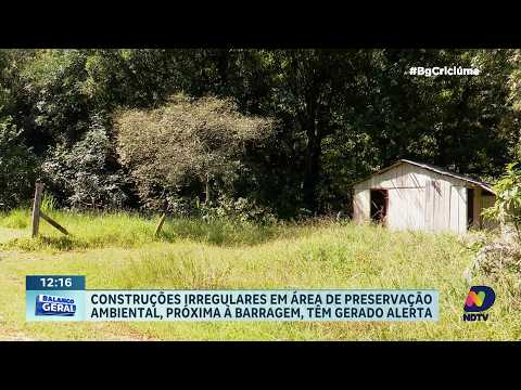 Construções irregulares preocupam área da barragem em Siderópolis