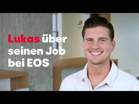 Lukas über seinen Job bei EOS
