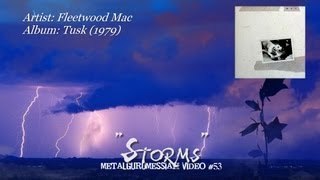 Storms - Fleetwood Mac (1979)HQ Audio HD Video ~MetalGuruMessiah~