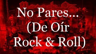 Mägo de Oz - No Pares (De Oír Rock &amp; Roll) [Con Letra] [Hechizos, Pócimas y Brujería] [HD]