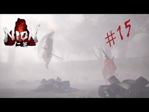 NIOH - Gameplay Walkthrough Part 15 [1080p HD 60FPS]